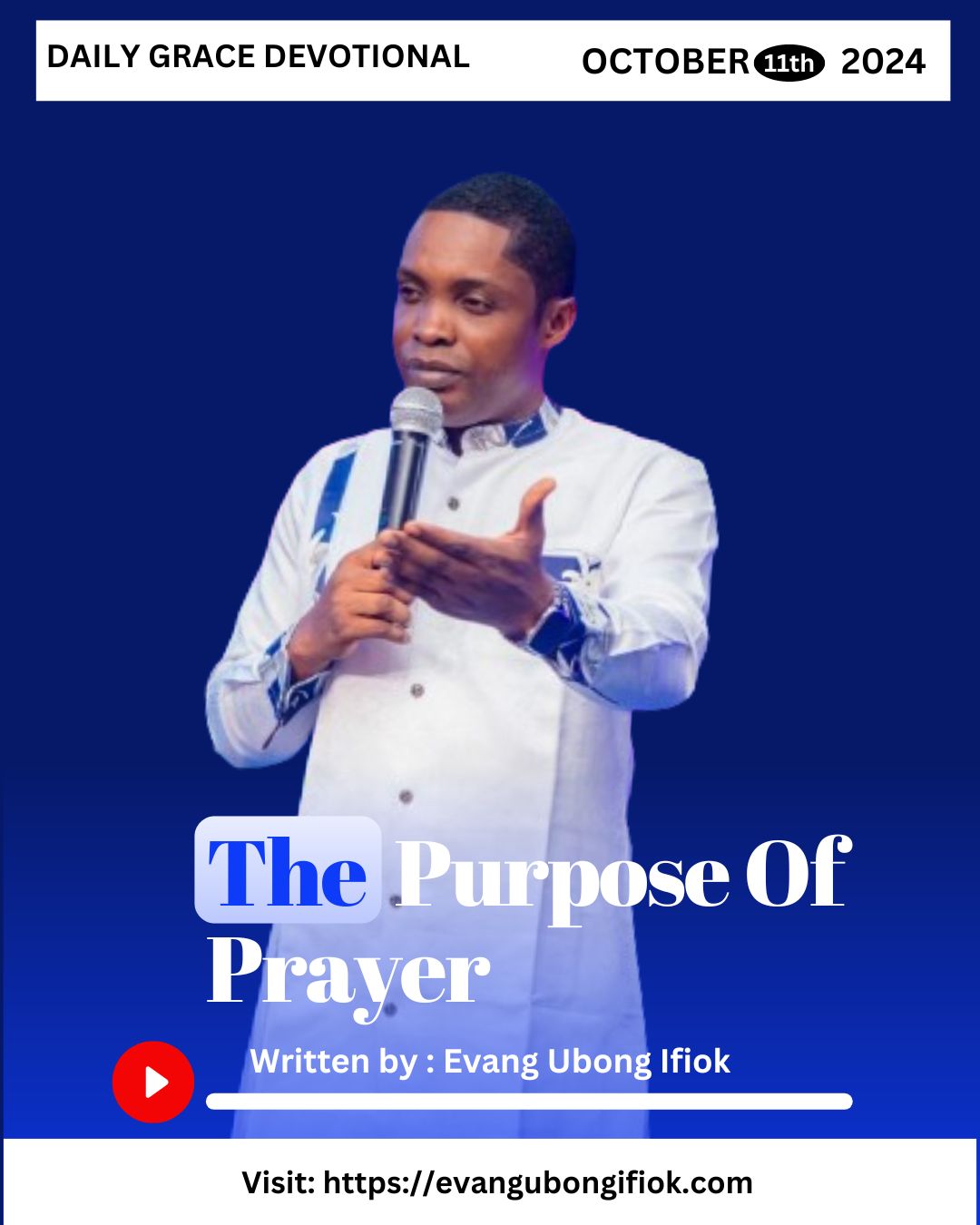 Daily Grace Devotional October 11, 2024 By Evang. Ubong Ifiok