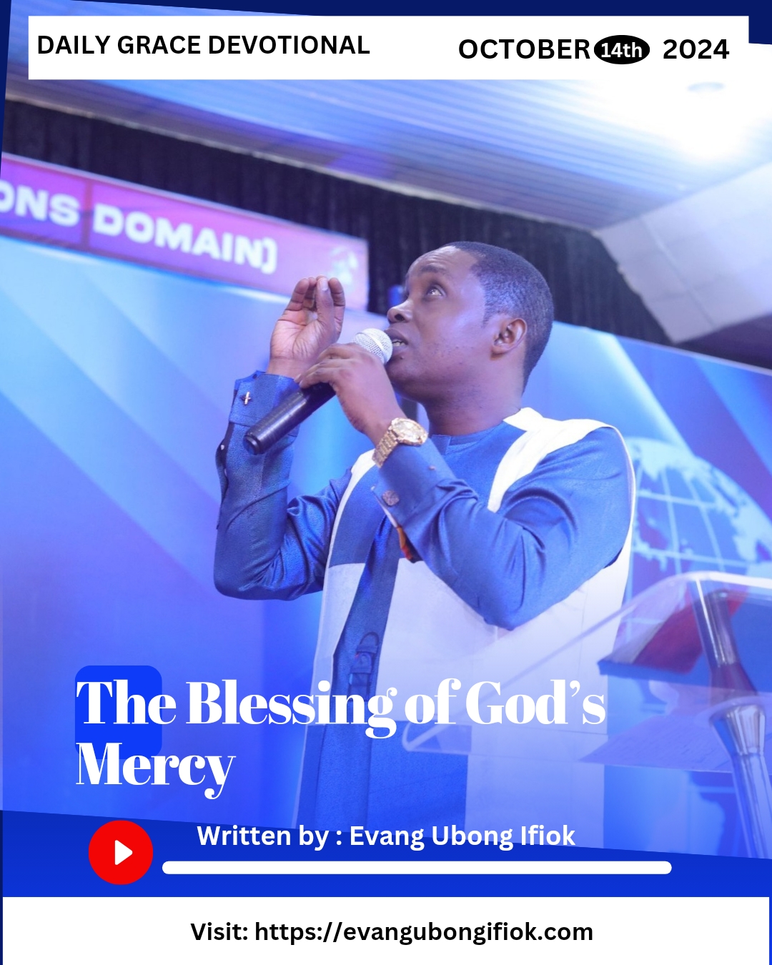 Daily Grace Devotional October 14, 2024 By Evang. Ubong Ifiok