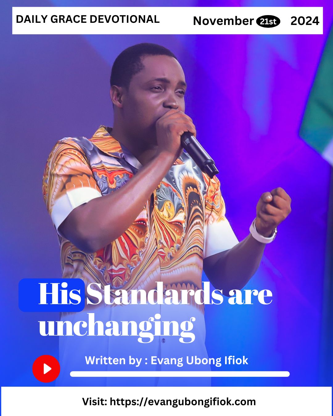Daily Grace Devotional November 21, 2024 By Evang. Ubong Ifiok 