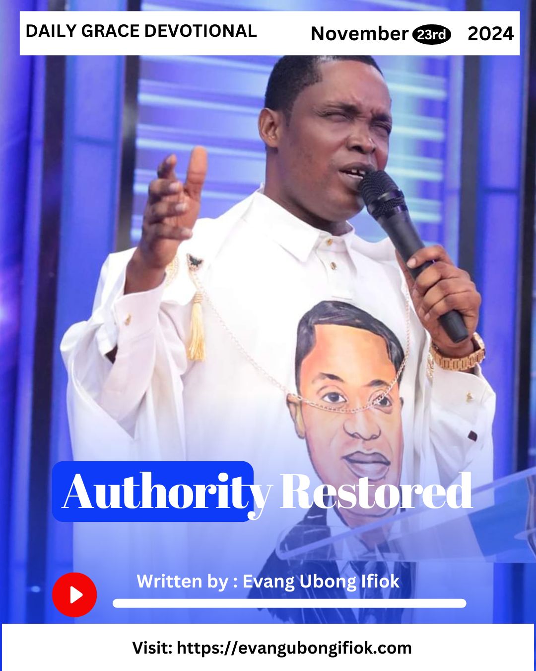 Daily Grace Devotional November 23, 2024 By Evang. Ubong Ifiok 